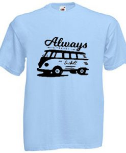 Always Travel Sunbelt T Shirt