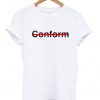 Conform T shirt