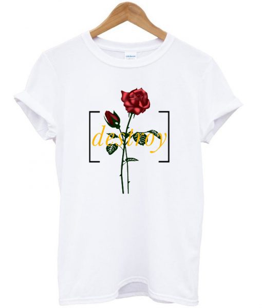Destroy Rose T Shirt