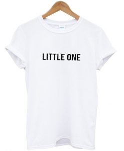 Little one T Shirt