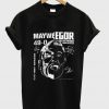 Mayweather Mcgregor T Shirt