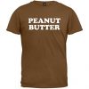 Peanut Better T Shirt
