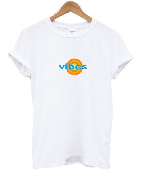 Vibes T Shirt