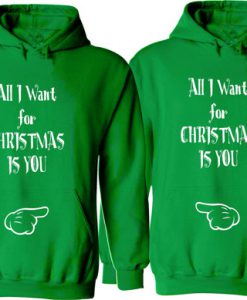 All I Want for Christmas Is You Couple Hoodie
