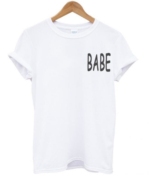 Babe White T Shirt