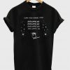 Can you make you disappear T Shirt