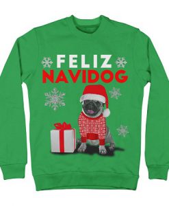 Feliz Navidog Sweatshirt