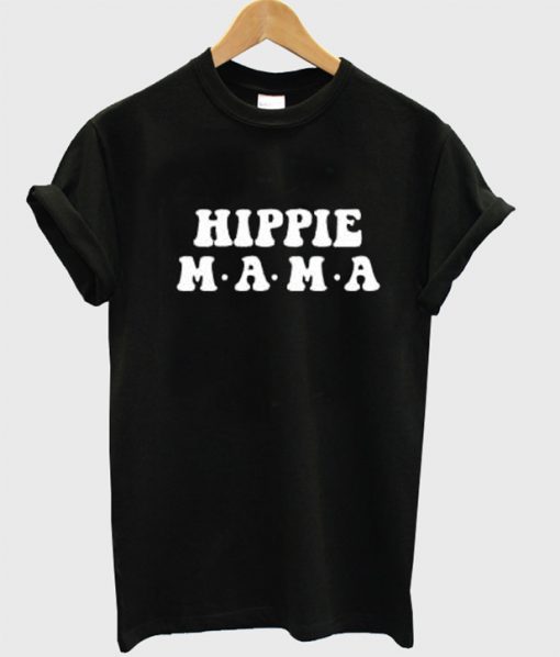 Hippie Mama T Shirt