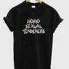 Homo Sexual Tendencies T Shirt