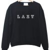 Lazy Sweatshirt