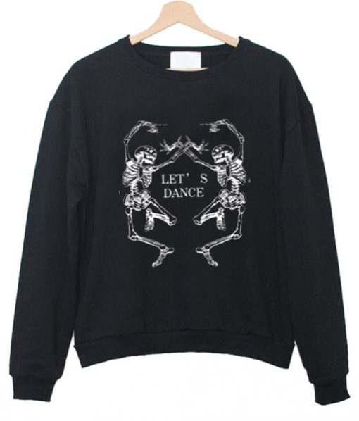 Let's Dance Skeleton Sweatshirt