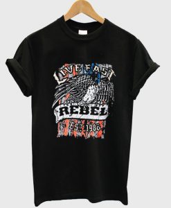 Live Fast Rebel Since 1988 T Shirt