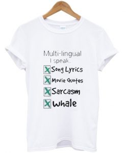 Multi Lingual i Speak T Shirt