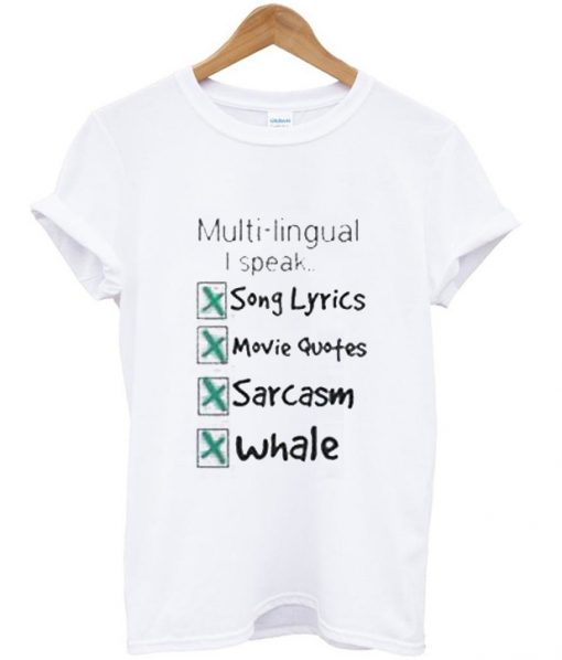 Multi Lingual i Speak T Shirt