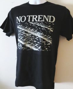 No Trend T Shirt