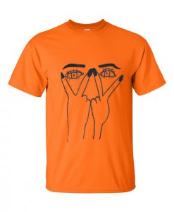 Piss on Eyes Orange T Shirt