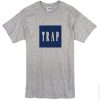 Trap T Shirt