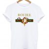 Boujee T Shirt