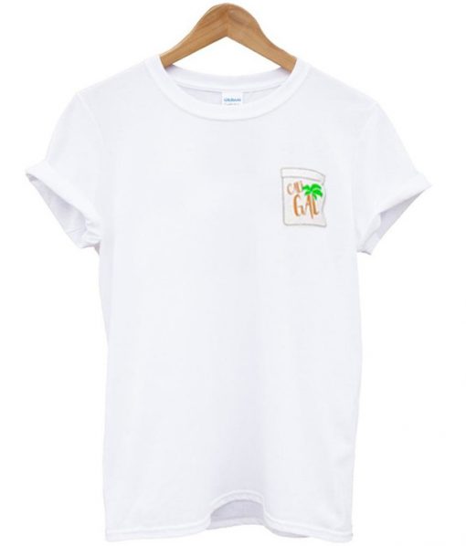 Cali Girls T Shirt