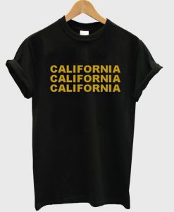 California California California T Shirt