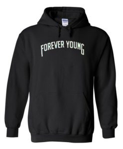 Forever Young Hoodie