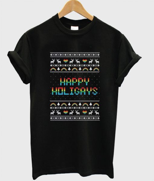 Happy Holigays Ugly Christmas T Shirt