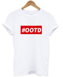 OOTD T Shirt