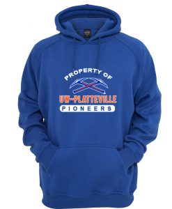 Property of uw Platteville Pioneers Hoodie