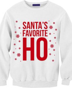 Santas Favorite HO White Sweatshirt