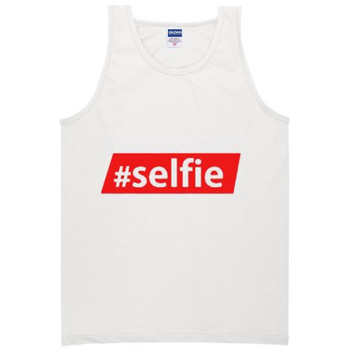 #Selfie Tank top