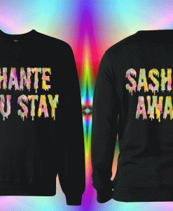 Shante You Stay Rainbow Sweatshirt