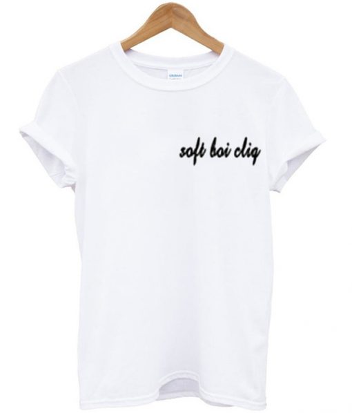 Soft Boi Cliq T shirt