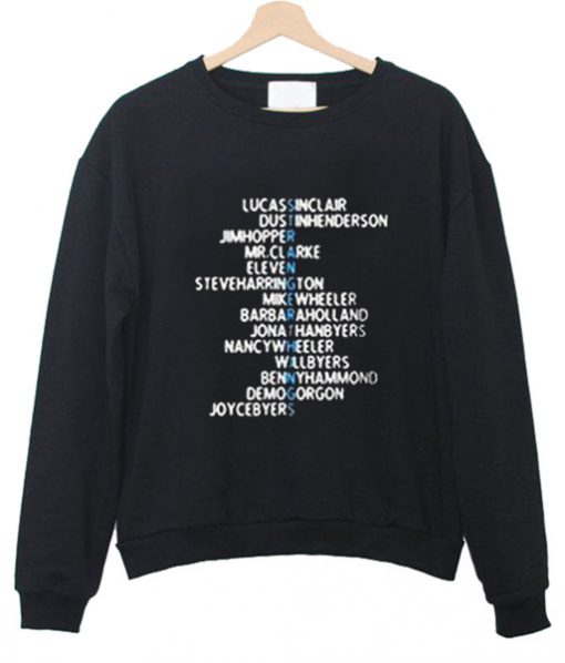 Stranger Things Cast Name Sweatshirt