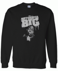 The Notorious Big Sweatshirt