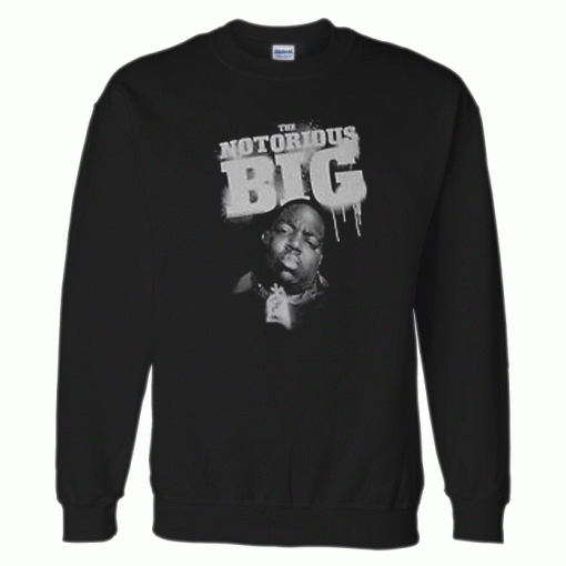 The Notorious Big Sweatshirt