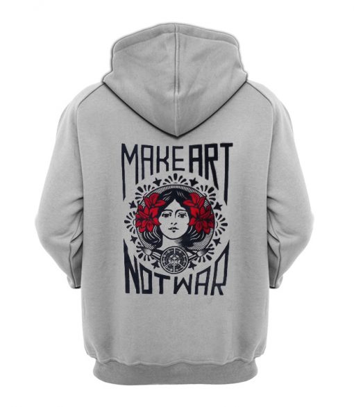 make art not war grey hoodie back