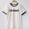 Cry Baby Ringer T Shirt