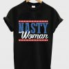 Nasty Woman T Shirt