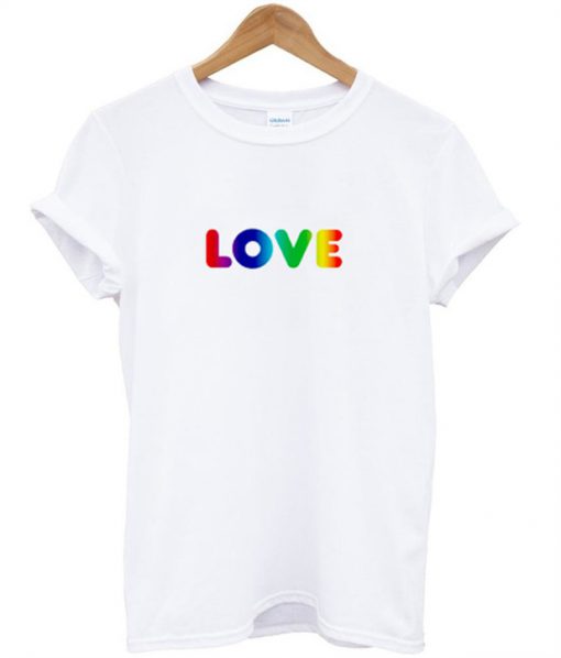 RAINBOW LOVE T Shirt