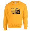 Respect Protect Love The Black Woman Sweatshirt