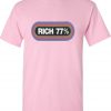 Rich 77 T-SHIRT