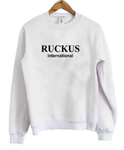 Ruckus International Sweatshirt