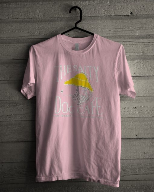 Salty Dog Cafe T Shirt