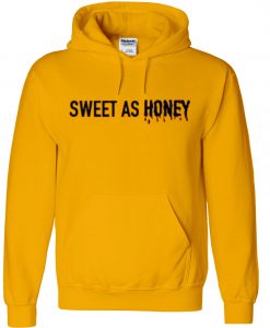 Sweet As Honey Hoodie