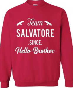 Team Salvatore Since Hello Brother