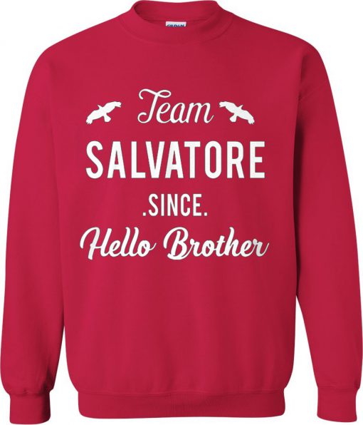 Team Salvatore Since Hello Brother