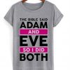 The Bible Said Style Shirts T shirt