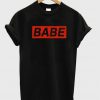 Babe T Shirt