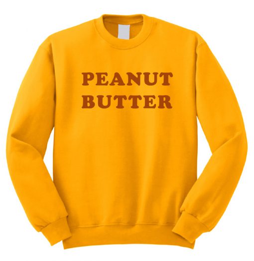 Peanut Butter Sweatshirt