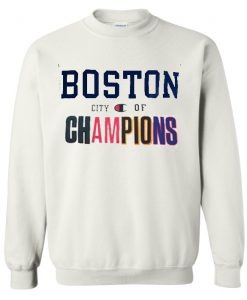 Boston City of Champions Sweatshirt